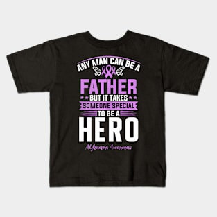 Any Man Can Be A Father But It Takes Someone Special Kids T-Shirt